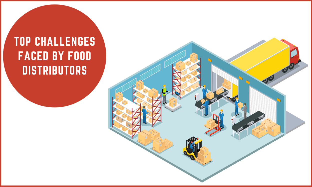 Top Challenges faced by food distributors